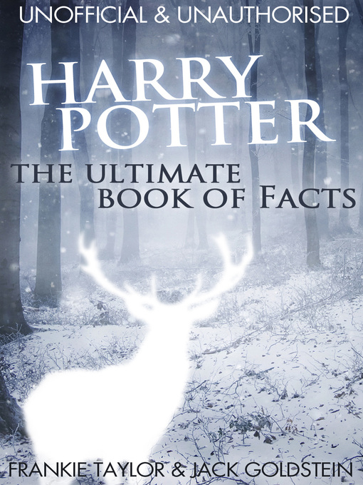 Title details for Harry Potter - The Ultimate Book of Facts by Jack Goldstein - Available